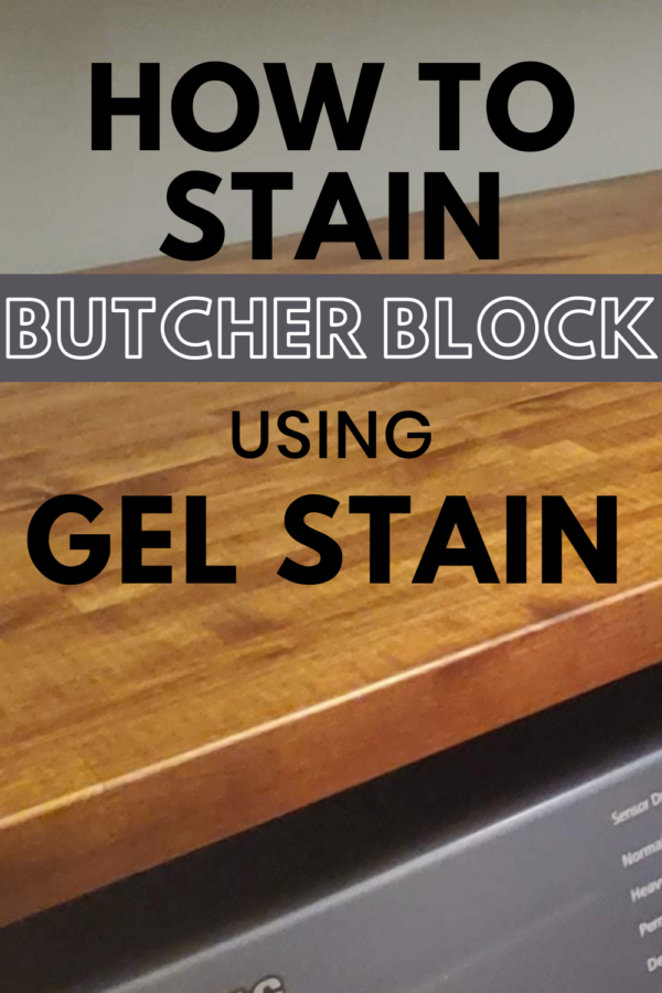How to Stain Butcher Block Using Gel Stain