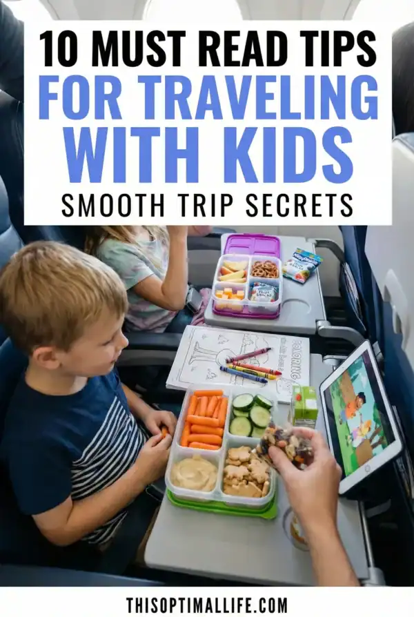 The Ultimate Guide for Traveling with Kids On Airplanes